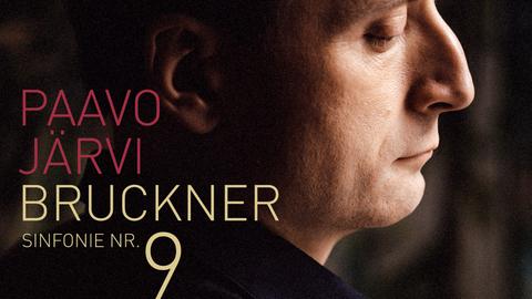 CD Bruckner: 9. Sinfonie